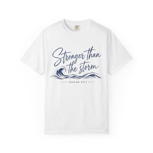 Stronger Than The Storm T-shirt | Isaiah 43:2 Christian Wave Design