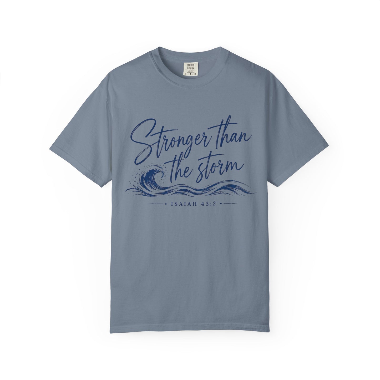 Stronger Than The Storm T-shirt | Isaiah 43:2 Christian Wave Design
