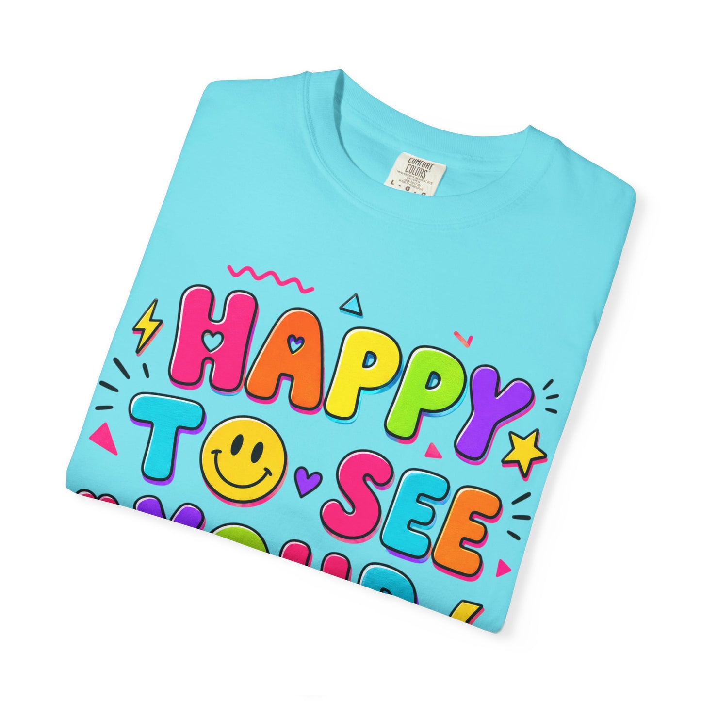 Happy to See Your Face Retro T-Shirt  | Colorful Retro Smiley Typography