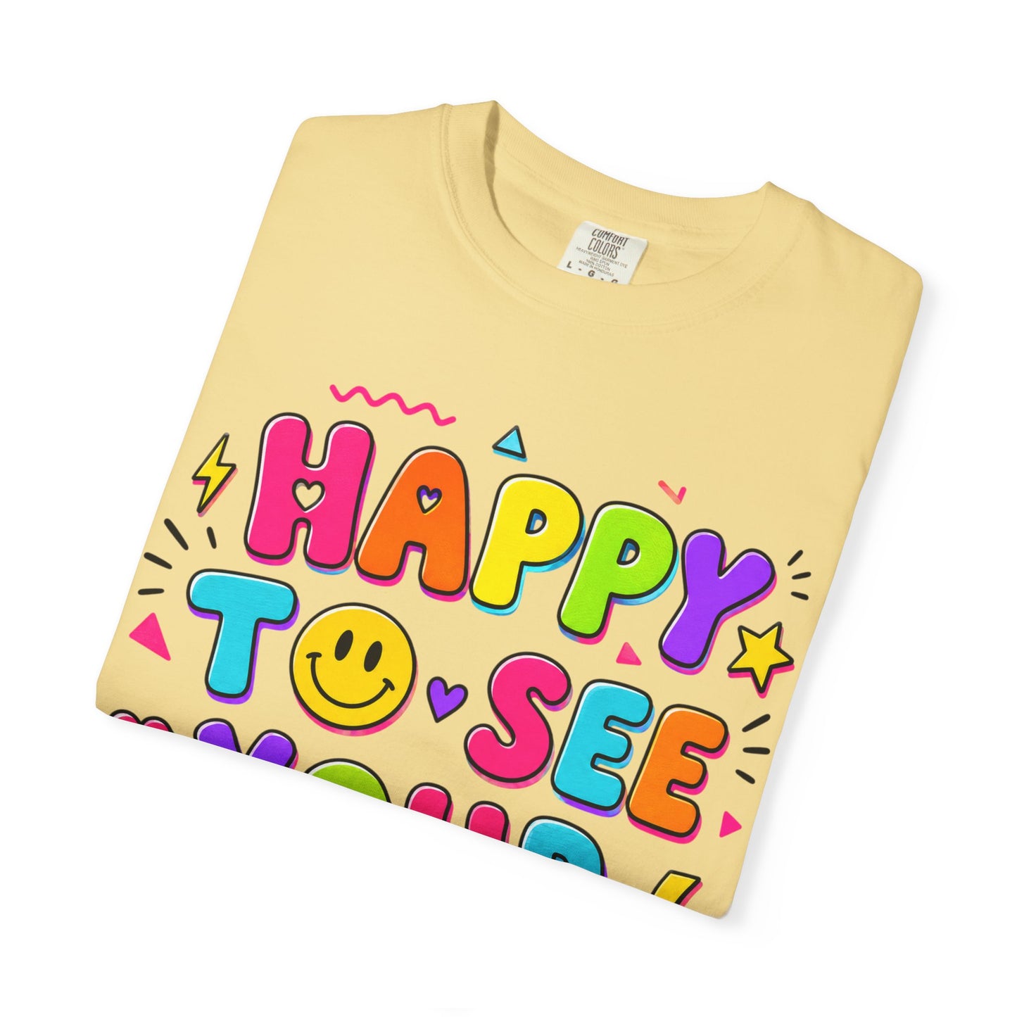 Happy to See Your Face Retro T-Shirt  | Colorful Retro Smiley Typography