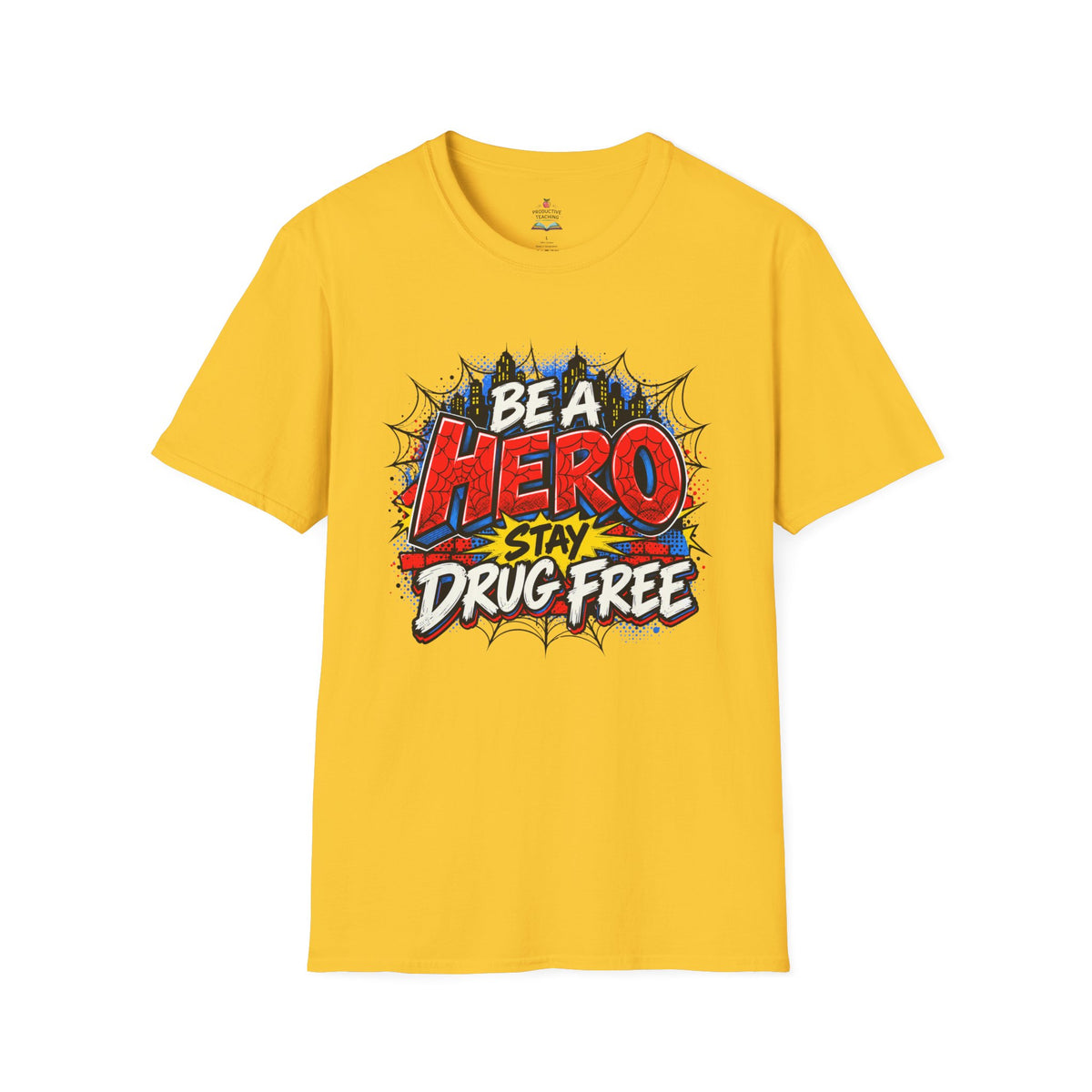 Red Ribbon Week teacher shirt - spider web Be a Hero Stay Drug Free superhero design on daisy yellow Gildan Softstyle tee - front view