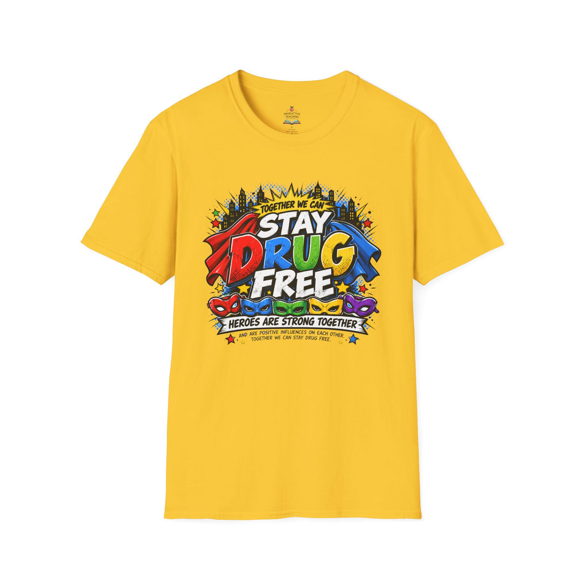 Red Ribbon Week teacher shirt - Together We Can Stay Drug Free heroes design on daisy yellow Gildan Softstyle tee - front view