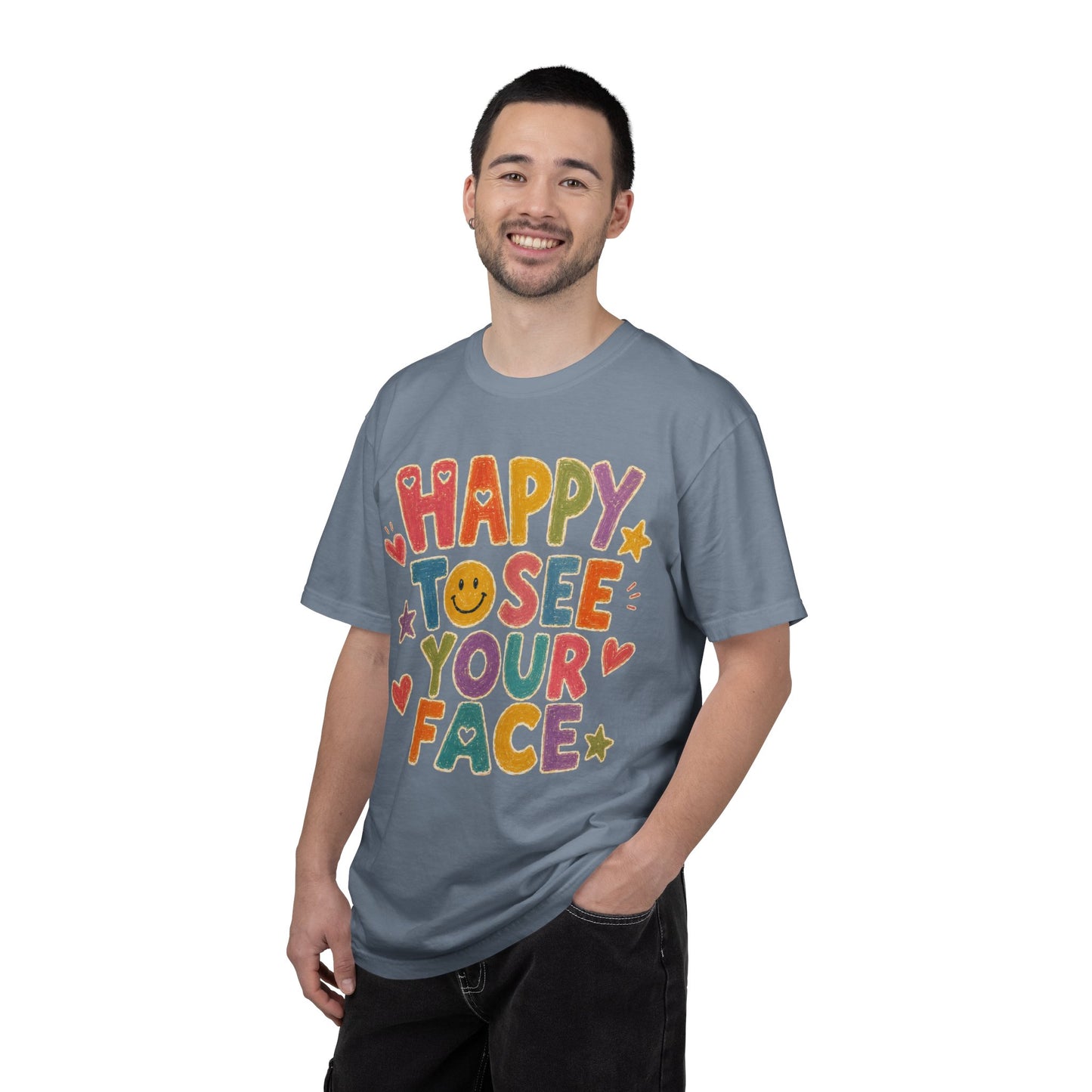 Happy To See Your Face T-Shirt