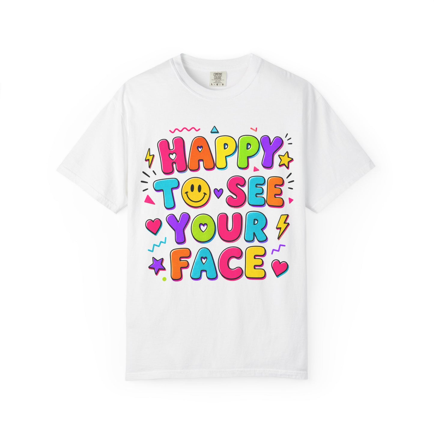 Happy to See Your Face Retro T-Shirt  | Colorful Retro Smiley Typography