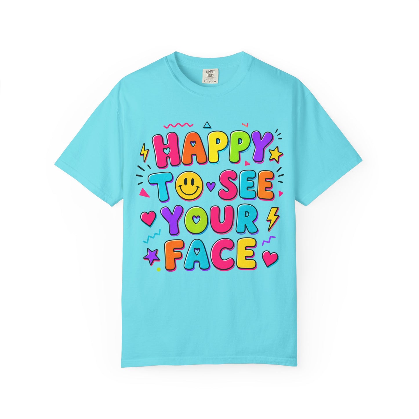 Happy to See Your Face Retro T-Shirt  | Colorful Retro Smiley Typography
