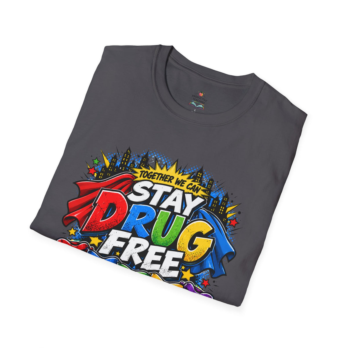 Red Ribbon Week teacher shirt - Together We Can Stay Drug Free heroes design on charcoal Gildan Softstyle tee - folded view
