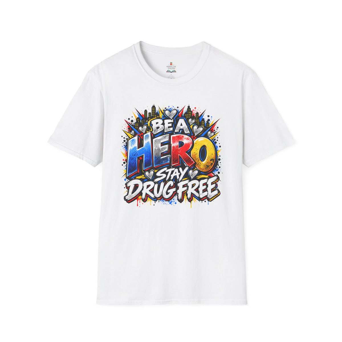 Red Ribbon Week teacher shirt - hero heart Be a Hero Stay Drug Free design on white Gildan Softstyle tee - front view