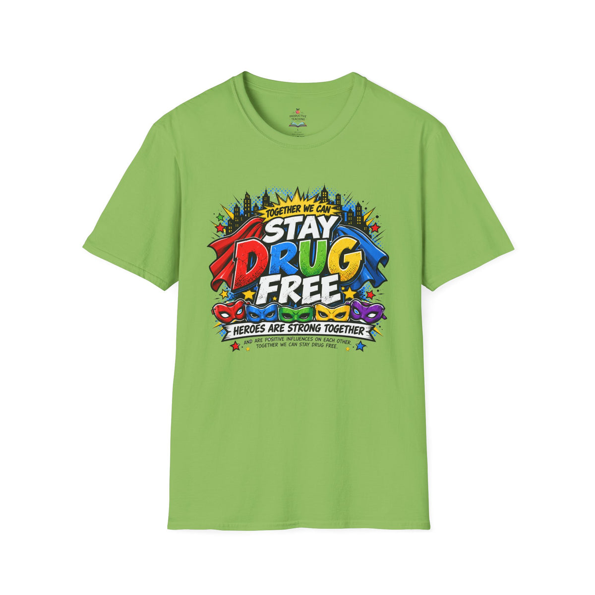 Red Ribbon Week teacher shirt - Together We Can Stay Drug Free heroes design on lime Gildan Softstyle tee - front view