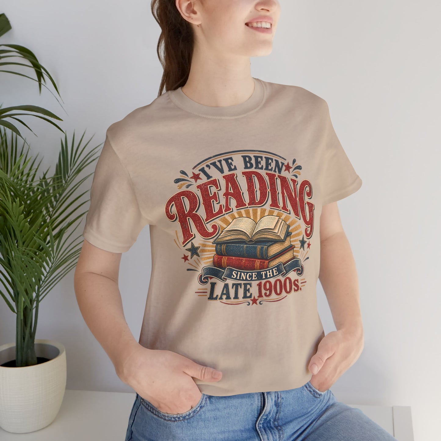 I’ve Been Reading Since the Late 1900s Shirt | Bella+Canvas® Book Lover Tee