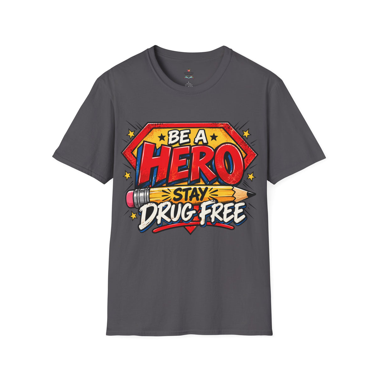 Red Ribbon Week teacher shirt - pencil hero Be a Hero Stay Drug Free design on charcoal Gildan Softstyle tee - front view