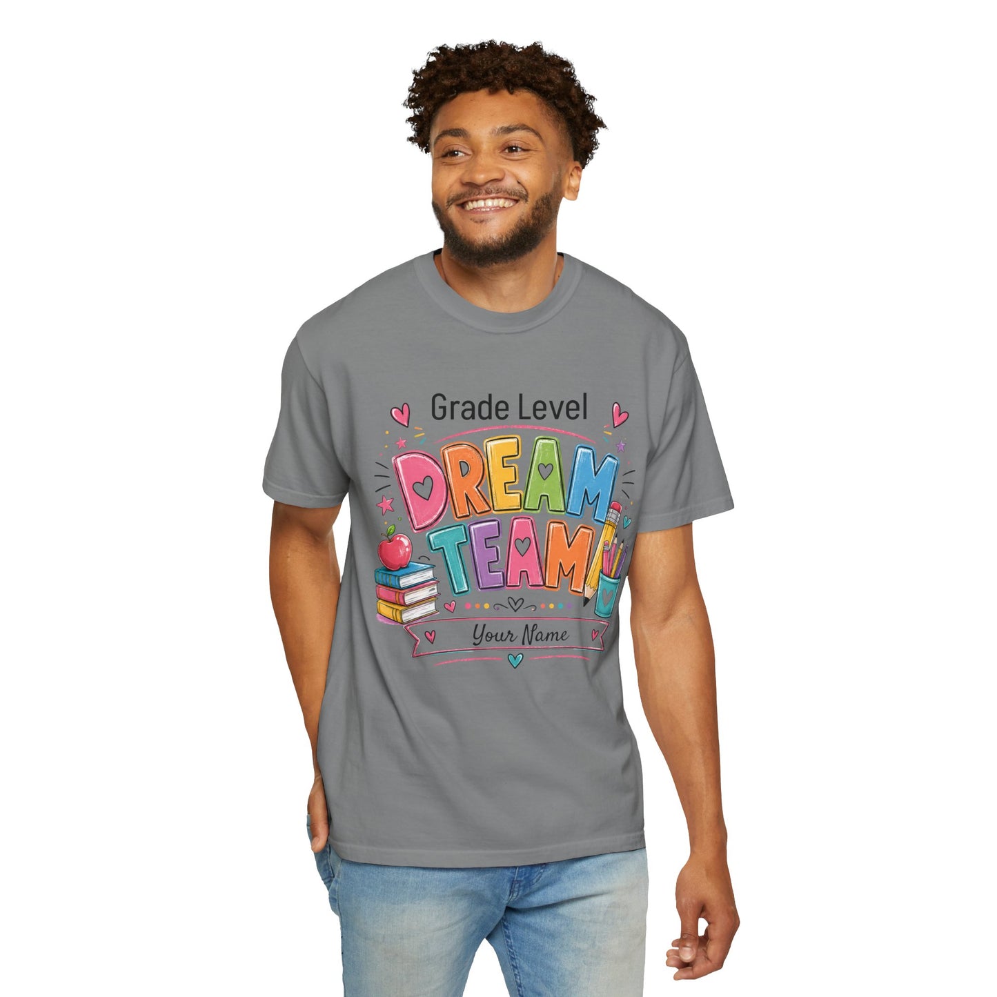 Dream Team Teacher T-Shirt – Personalized Grade Level Classroom Shirt