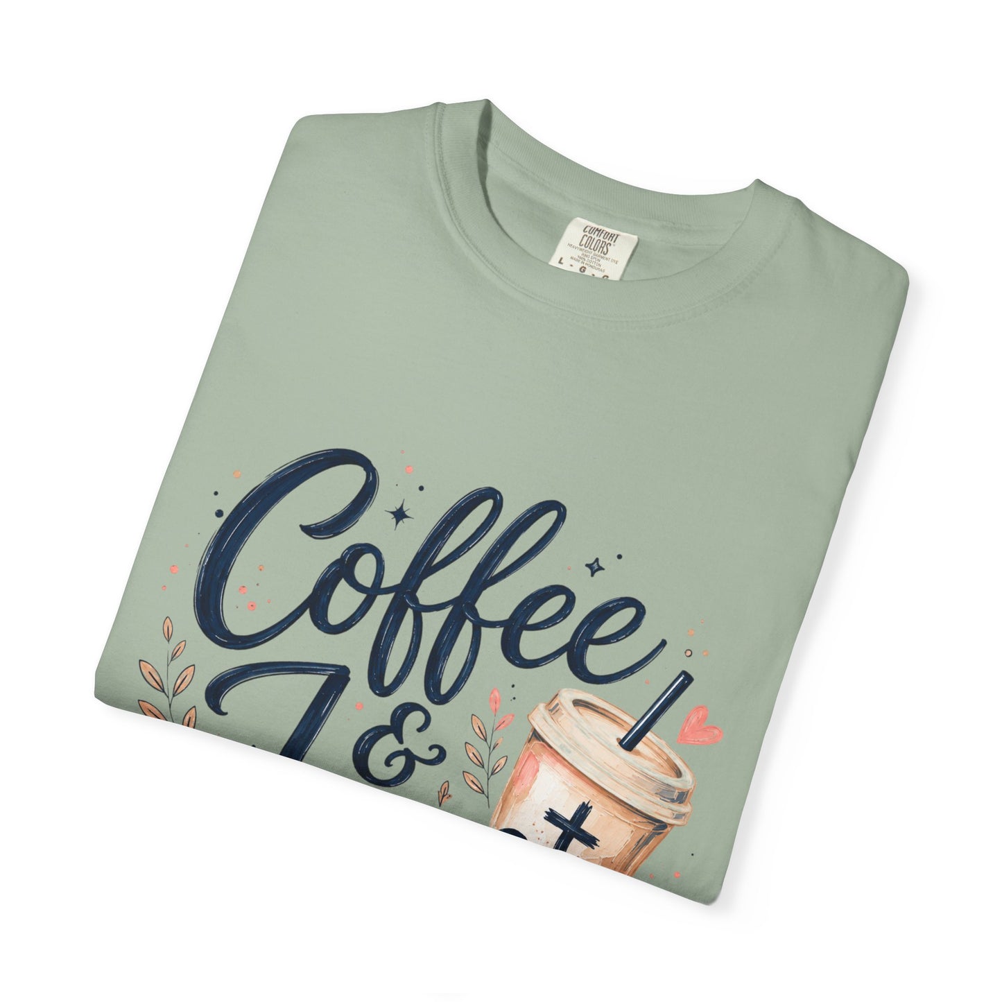 Coffee & Jesus T-shirt, Christian Crewneck Tee