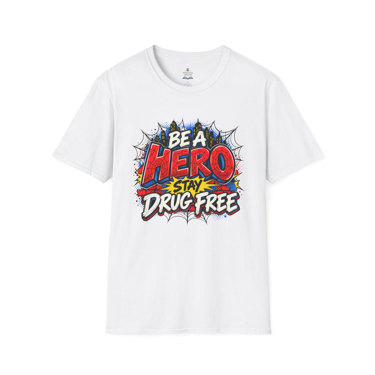 Red Ribbon Week teacher shirt - spider web Be a Hero Stay Drug Free superhero design on white Gildan Softstyle tee - front view