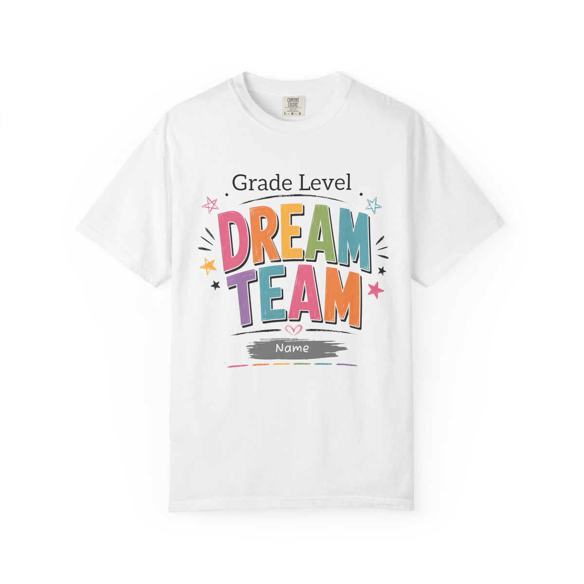 Personalized Dream Team teacher shirt – front view