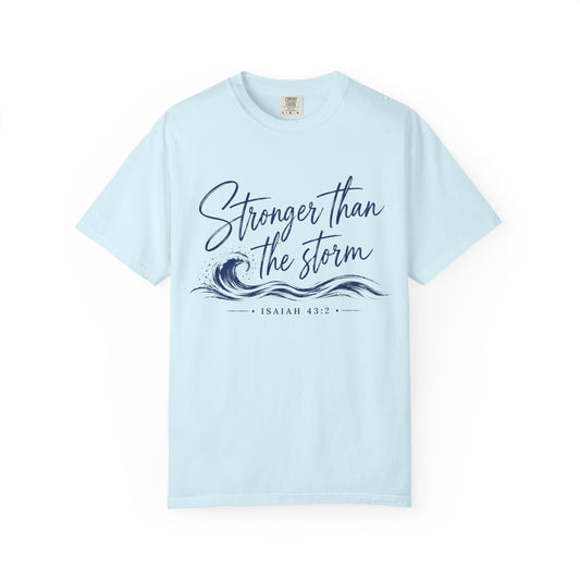 Stronger Than The Storm T-shirt | Isaiah 43:2 Christian Wave Design