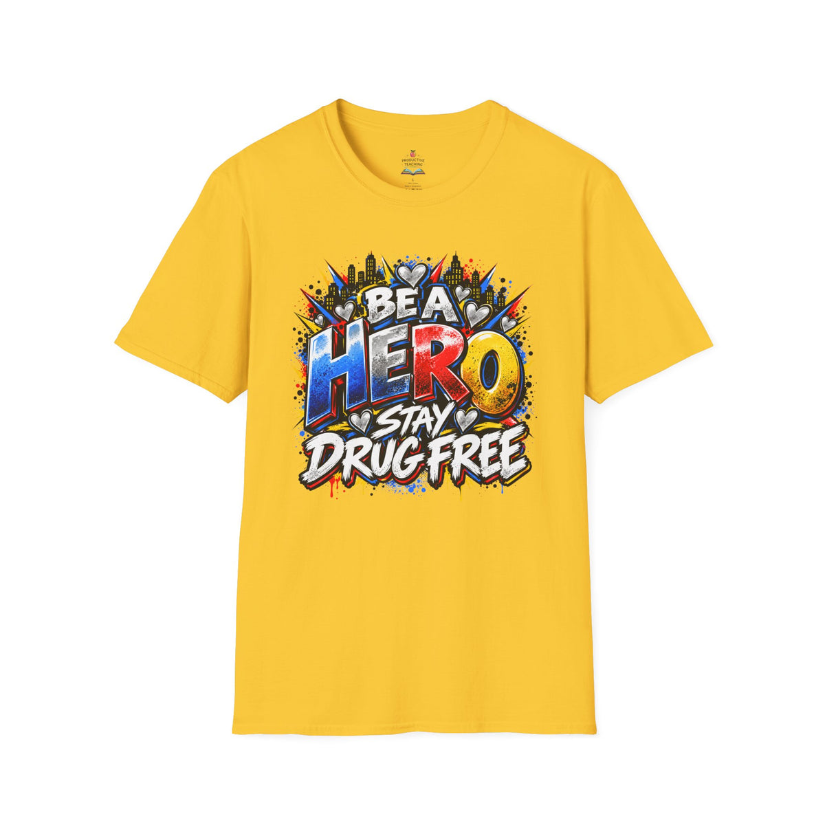 Red Ribbon Week teacher shirt - hero heart Be a Hero Stay Drug Free design on daisy yellow Gildan Softstyle tee - front view