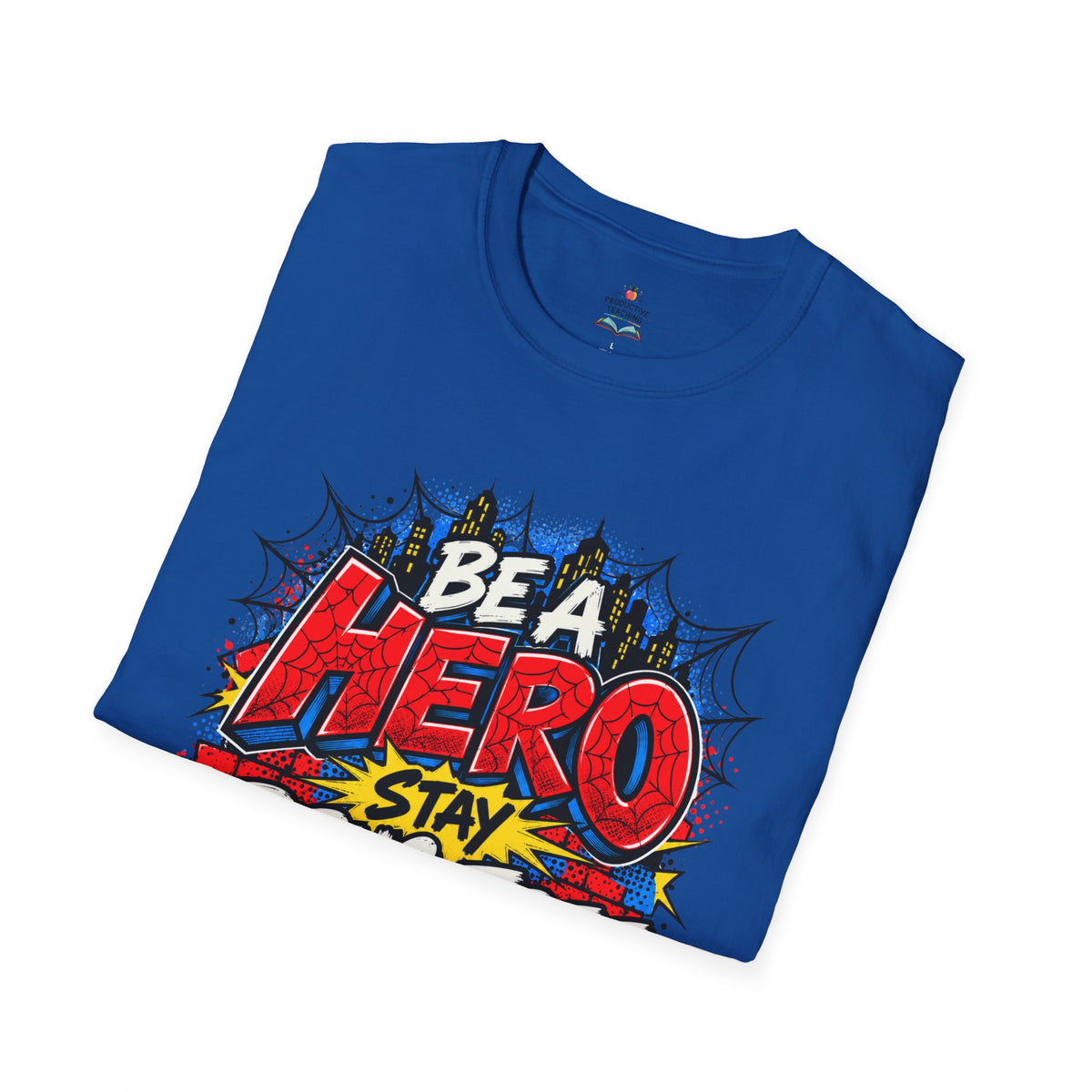 Red Ribbon Week teacher shirt - spider web Be a Hero Stay Drug Free superhero design on royal blue Gildan Softstyle tee - folded view