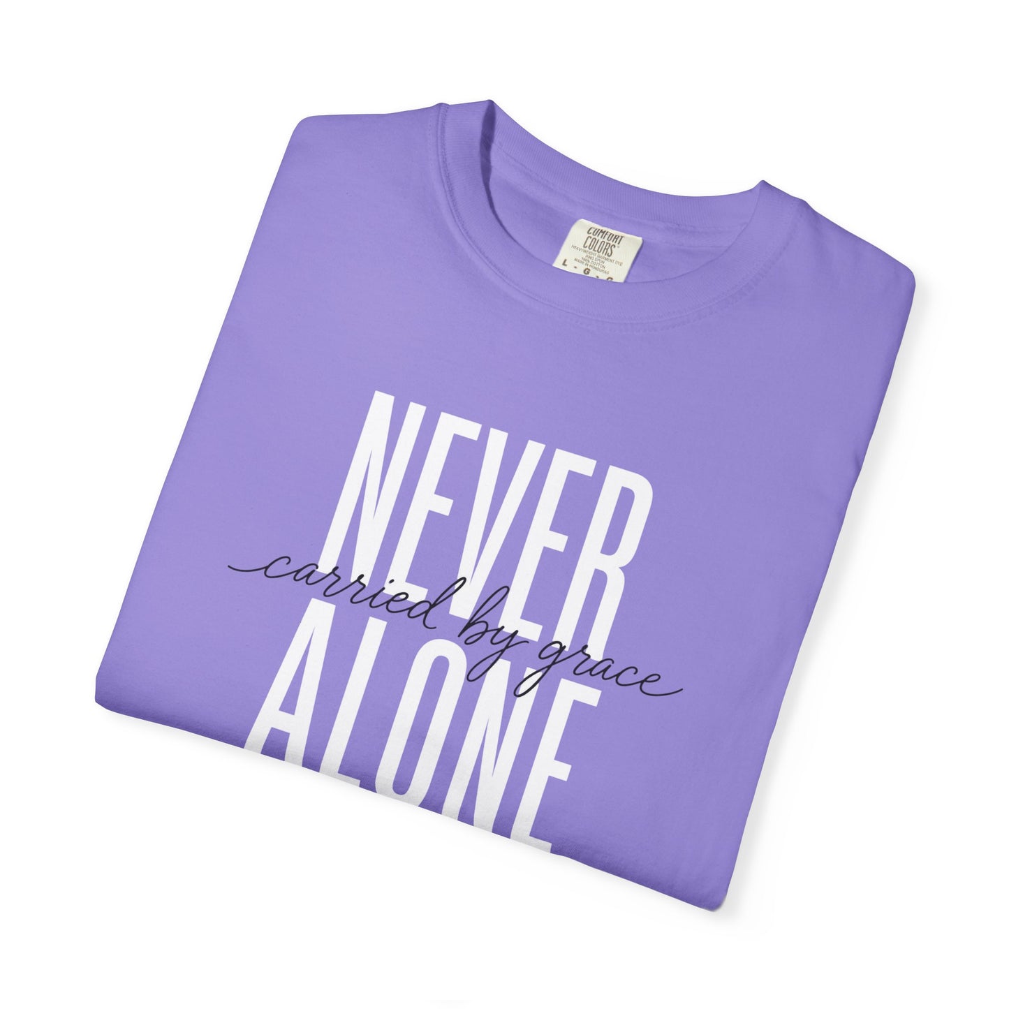 Never Alone Inspirational T-Shirt, Christian Tee, Christian Gift Crewneck Tee