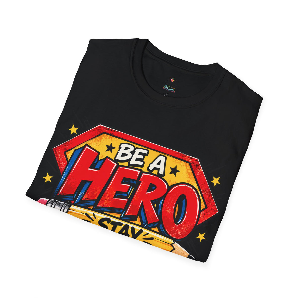 Red Ribbon Week teacher shirt - pencil hero Be a Hero Stay Drug Free design on black Gildan Softstyle tee - folded view