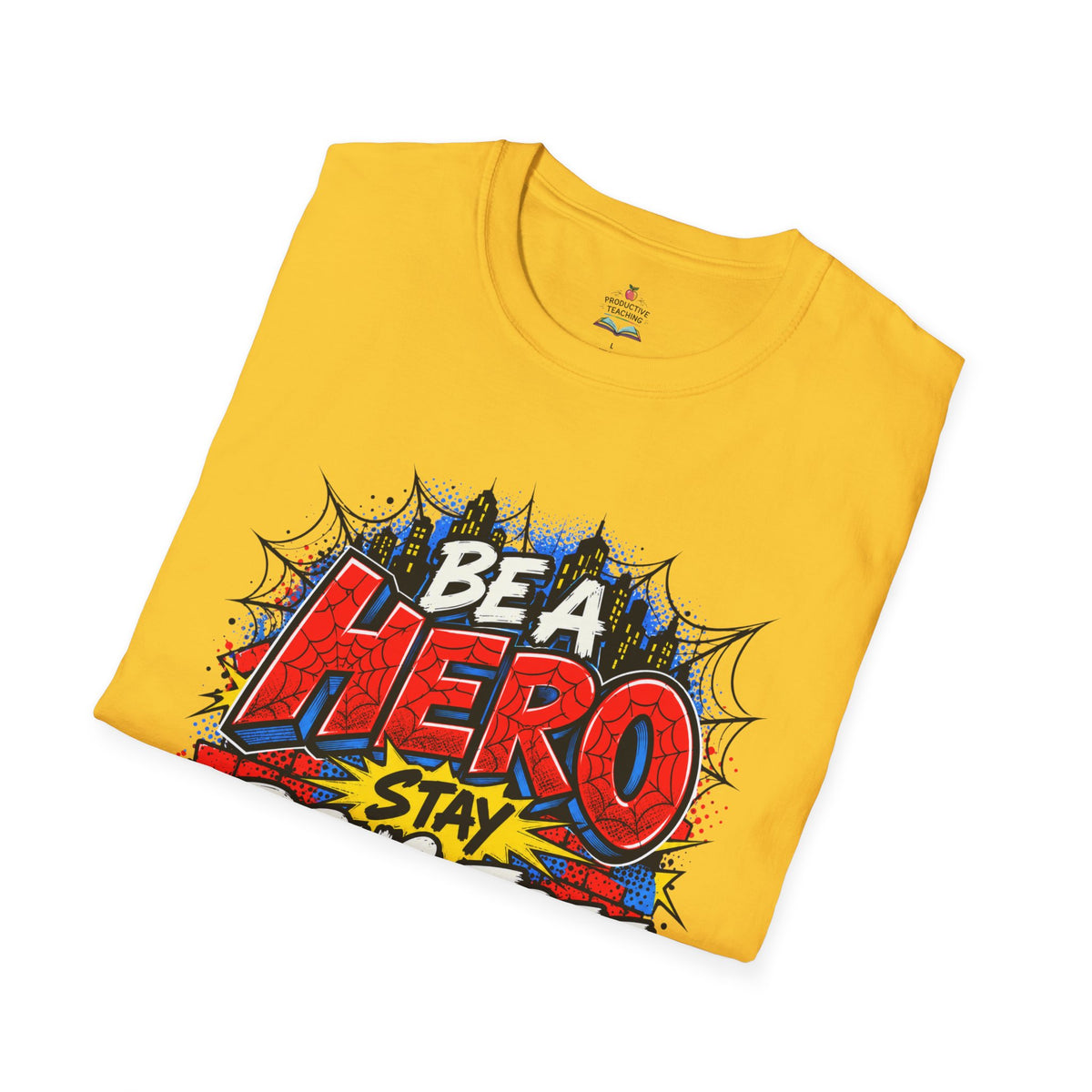 Red Ribbon Week teacher shirt - spider web Be a Hero Stay Drug Free superhero design on daisy yellow Gildan Softstyle tee - folded view