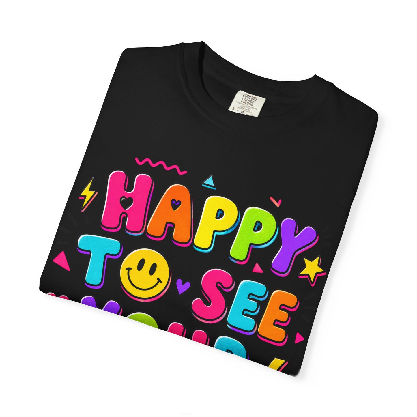 Happy to See Your Face Retro T-Shirt  | Colorful Retro Smiley Typography