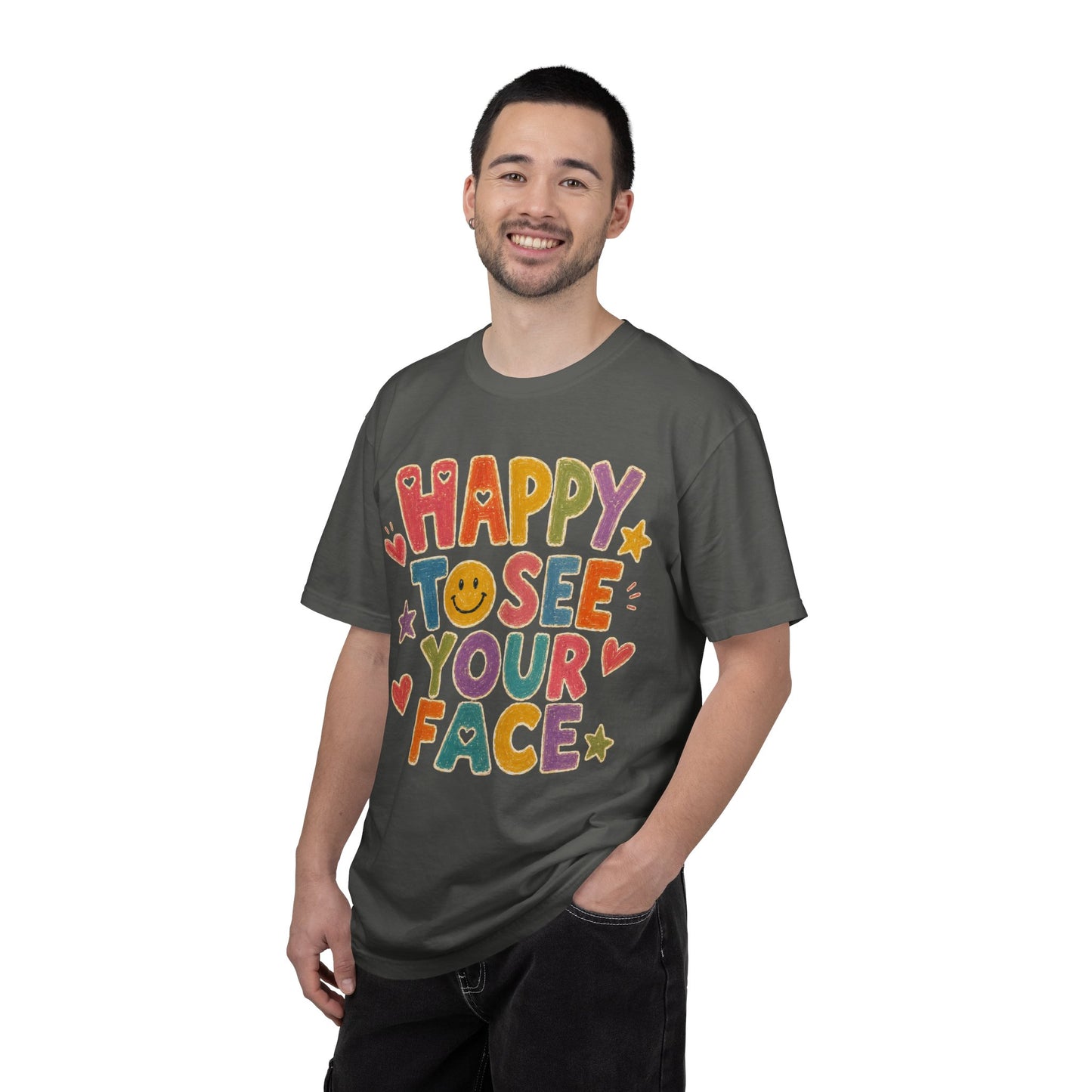 Happy To See Your Face T-Shirt