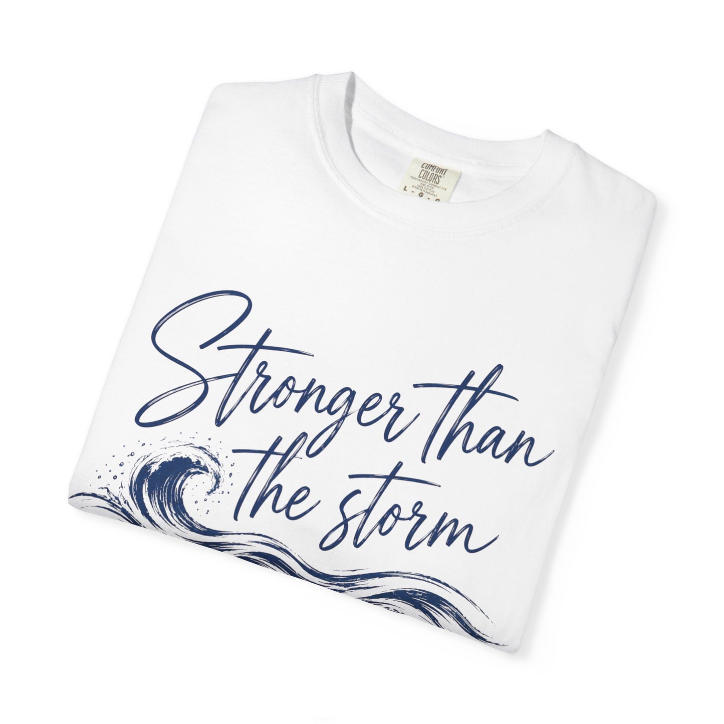 Stronger Than The Storm T-shirt | Isaiah 43:2 Christian Wave Design
