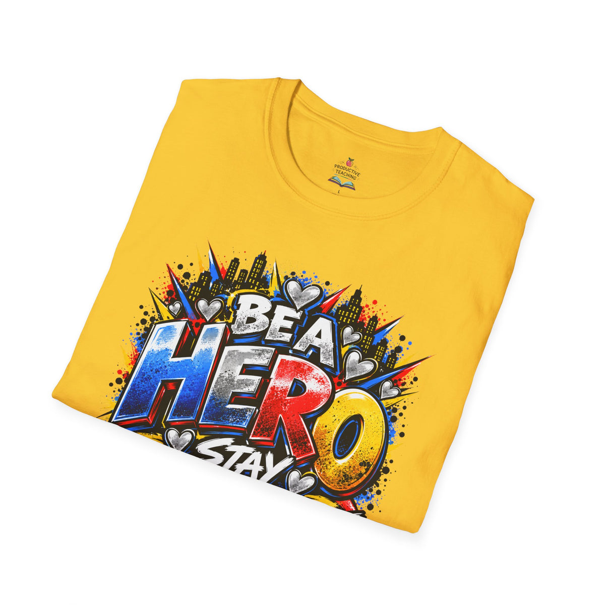 Red Ribbon Week teacher shirt - hero heart Be a Hero Stay Drug Free design on daisy yellow Gildan Softstyle tee - folded view