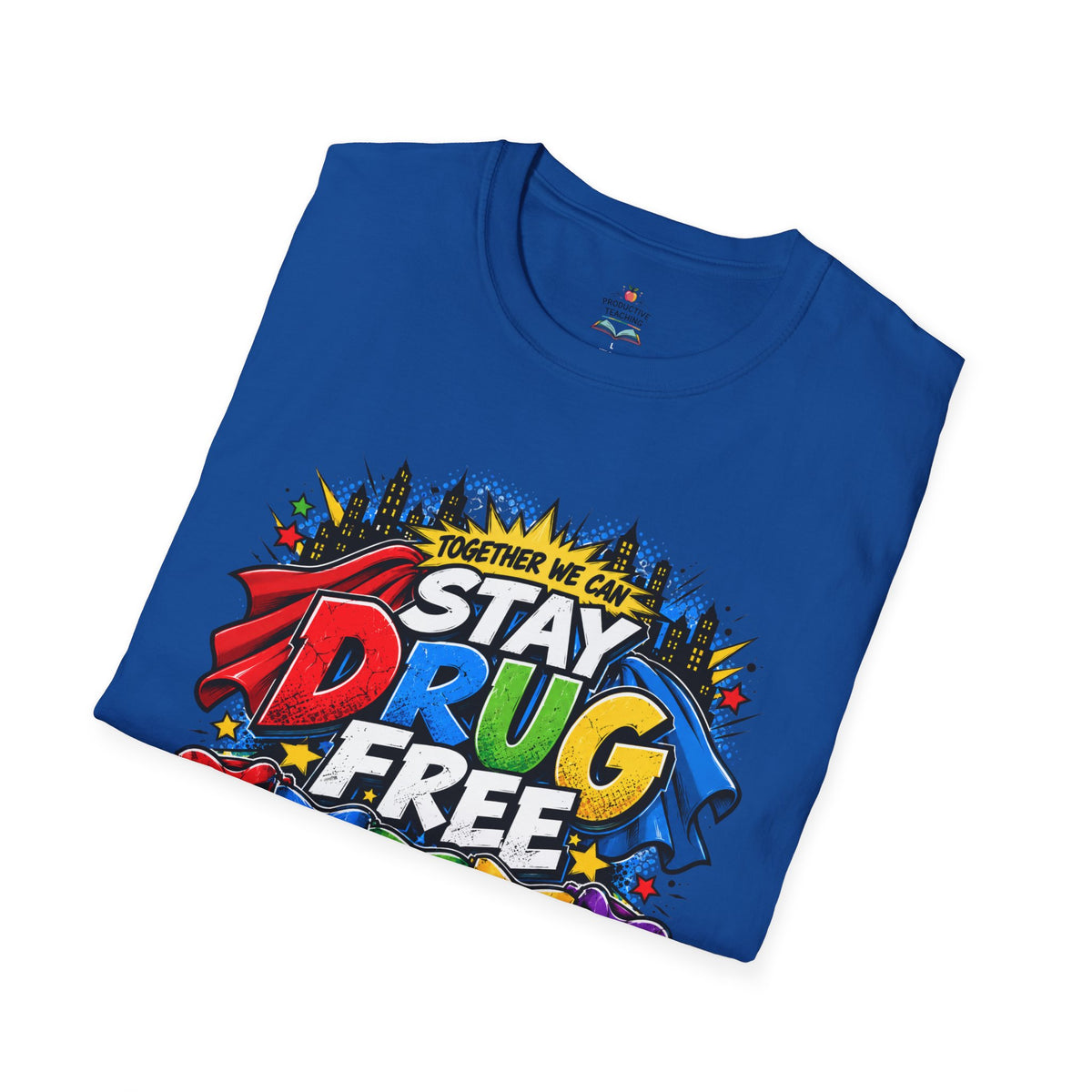 Red Ribbon Week teacher shirt - Together We Can Stay Drug Free heroes design on royal blue Gildan Softstyle tee - folded view