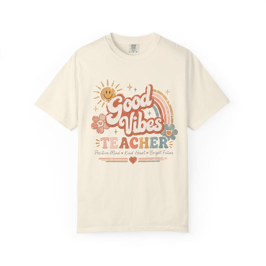 Good Vibes Teacher T-Shirt — Retro Rainbow, Sun & Floral Graphic for Educators