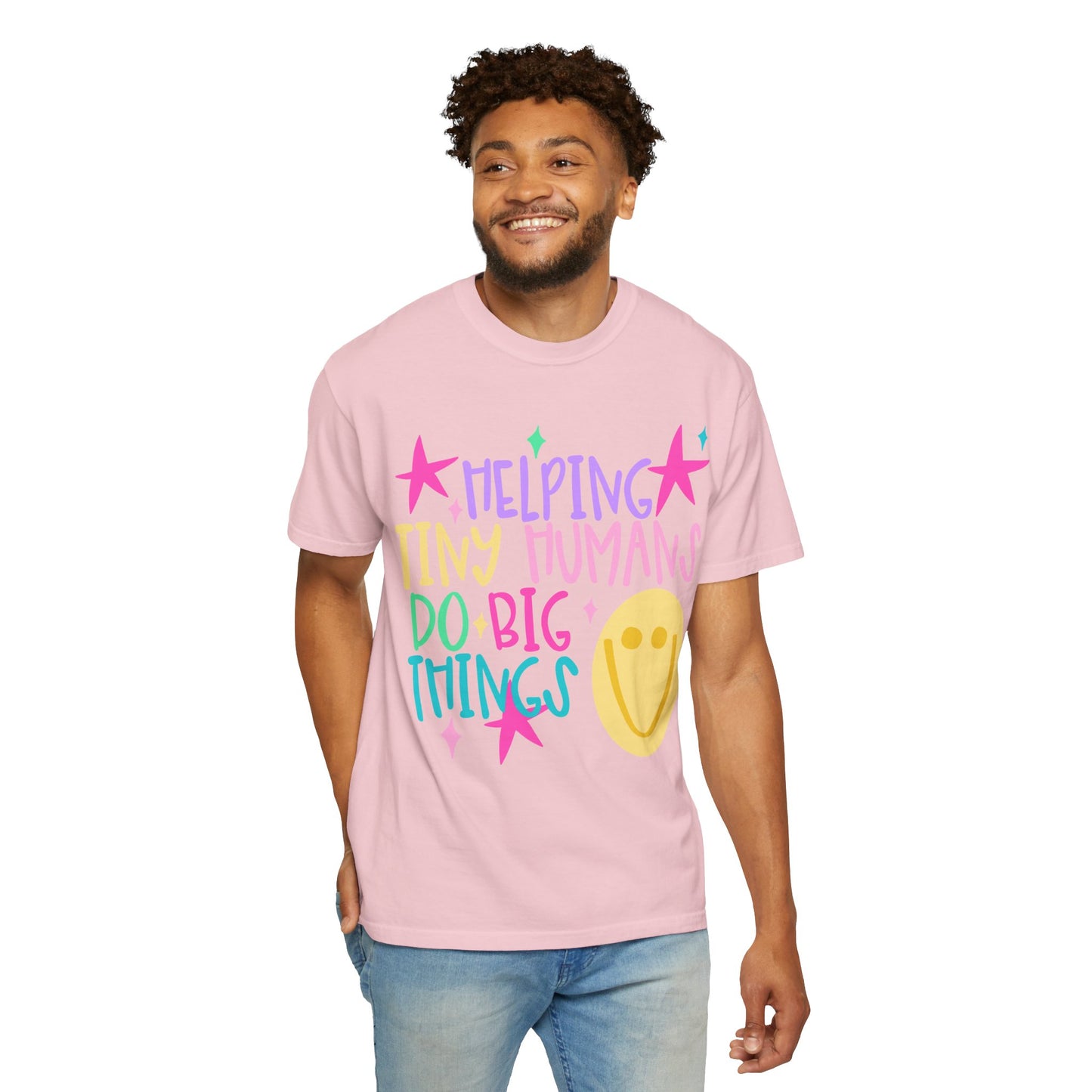 Helping Tiny Humans Do Big Things T-Shirt | Caregiver Teacher Tee