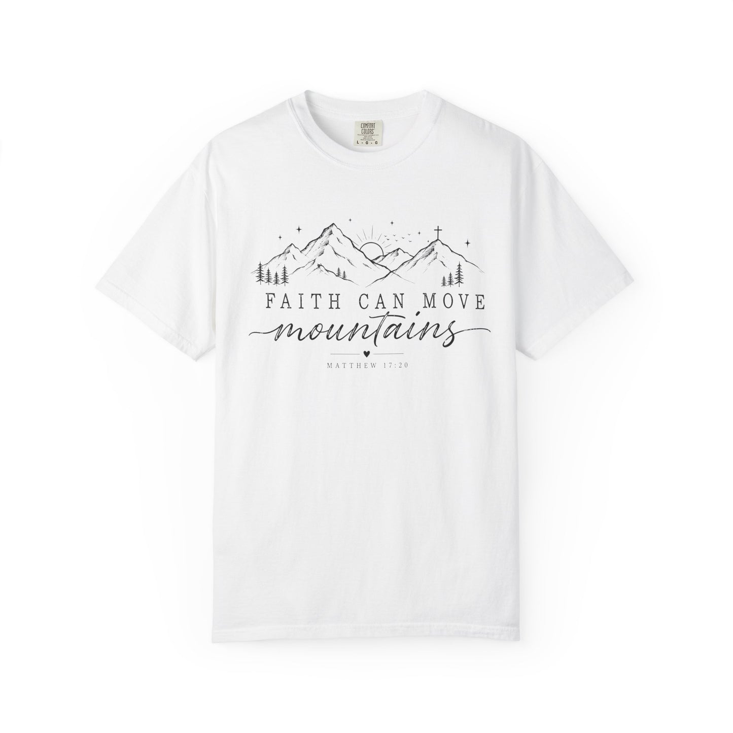 Faith Can Move Mountains T-shirt, Inspirational Scripture
