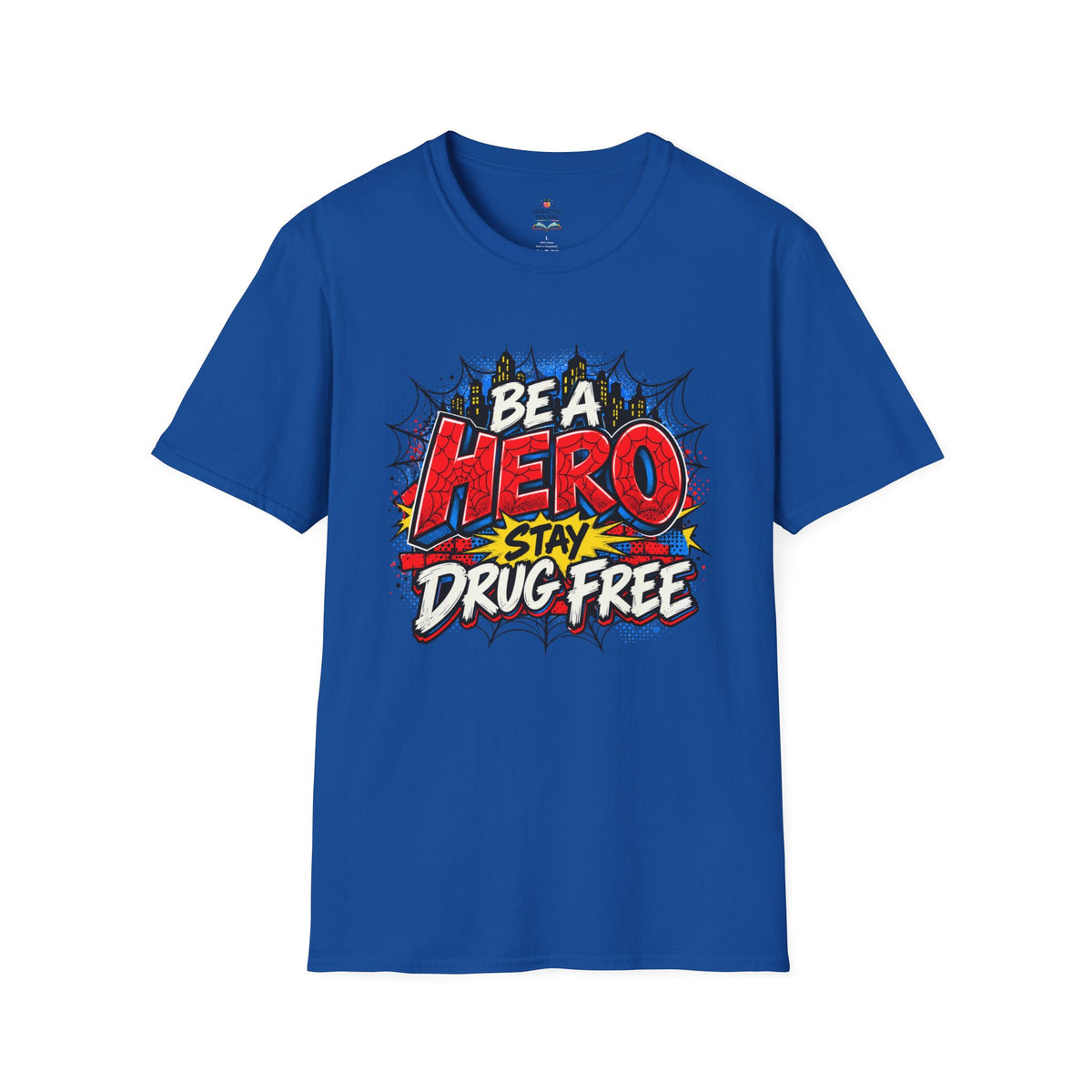 Red Ribbon Week teacher shirt - spider web Be a Hero Stay Drug Free superhero design on royal blue Gildan Softstyle tee - front view