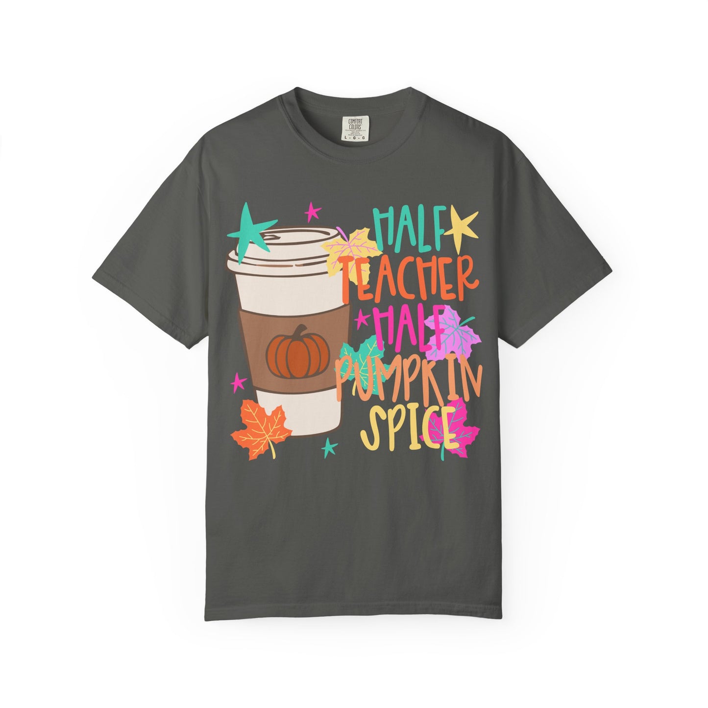 Half Teacher Half Pumpkin Spice T-shirt | Pumpkin Spice Coffee Tee