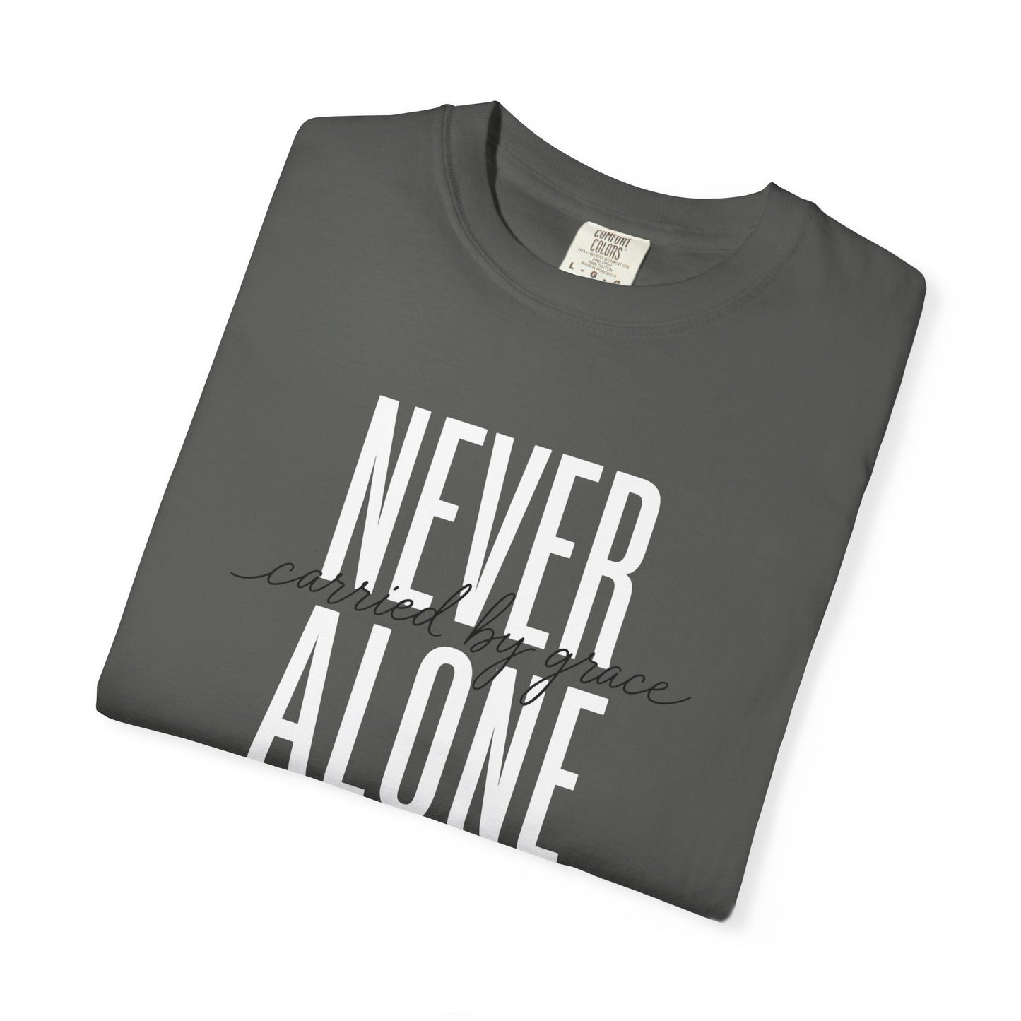 Never Alone Inspirational T-Shirt, Christian Tee, Christian Gift Crewneck Tee