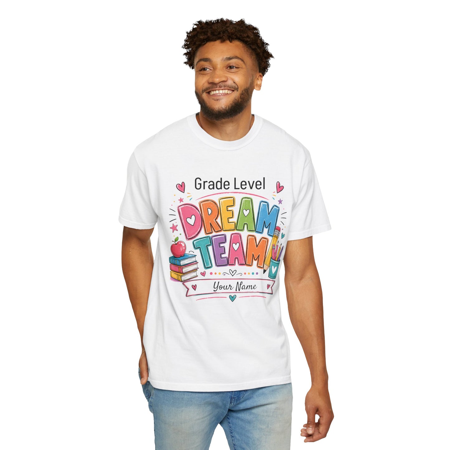 Dream Team Teacher T-Shirt – Personalized Grade Level Classroom Shirt