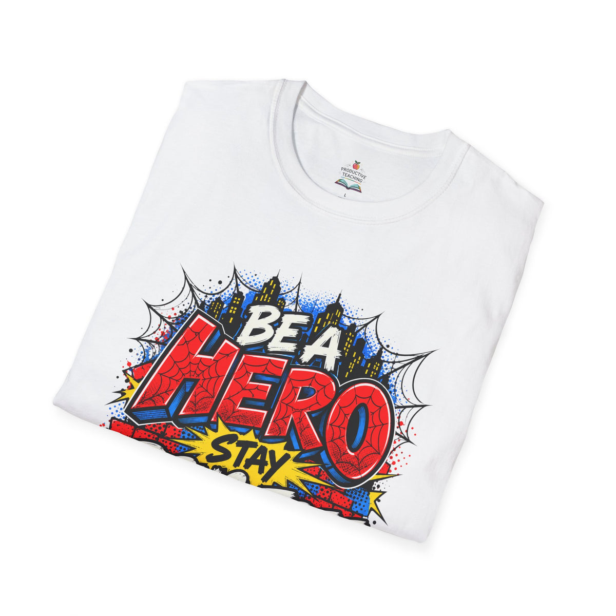 Red Ribbon Week teacher shirt - spider web Be a Hero Stay Drug Free superhero design on white Gildan Softstyle tee - folded view
