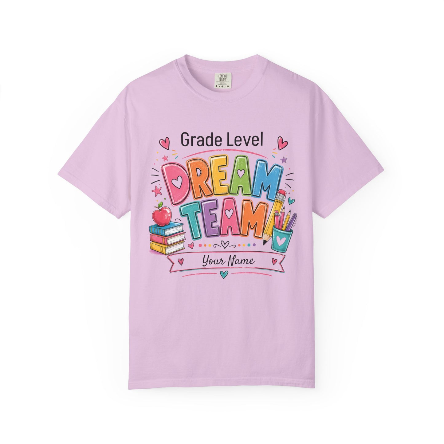 Dream Team Teacher T-Shirt – Personalized Grade Level Classroom Shirt